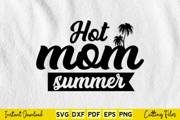 Free Hot Mom Summer Vacation SVG Design: A Vibrant Craft Asset for Creative Projects