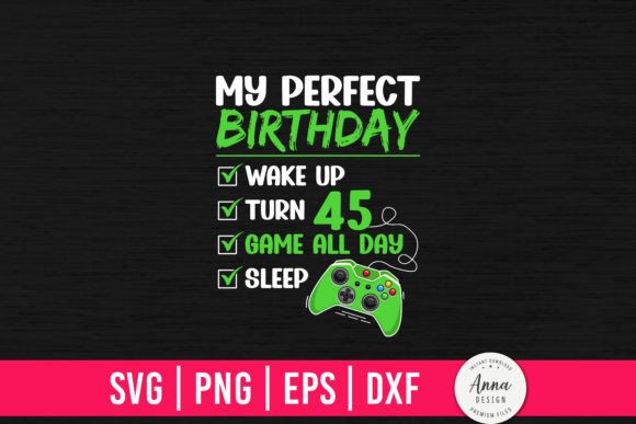 My Perfect Birthday Turn 45 Graphics Freebies for Digital Sellers