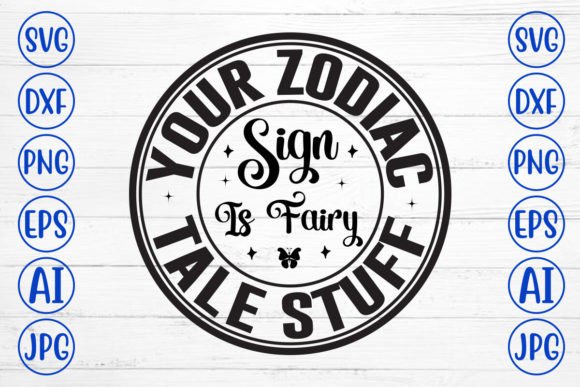 Your Zodiac Sign is Fairy Tale Stuff SVG Review